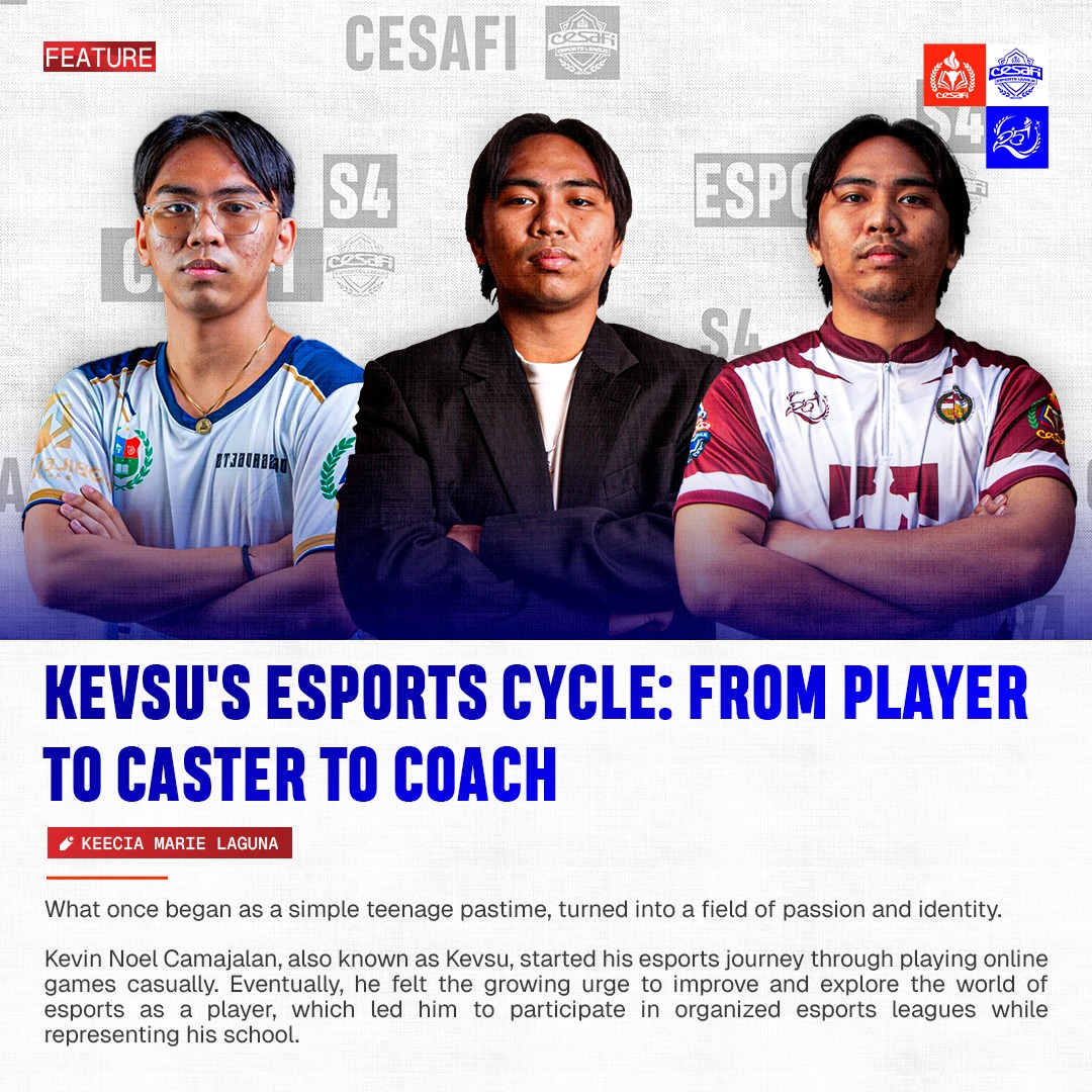 CESAFI - KEVSU'S ESPORTS CYCLE: FROM PLAYER TO CASTER TO COACH What ...