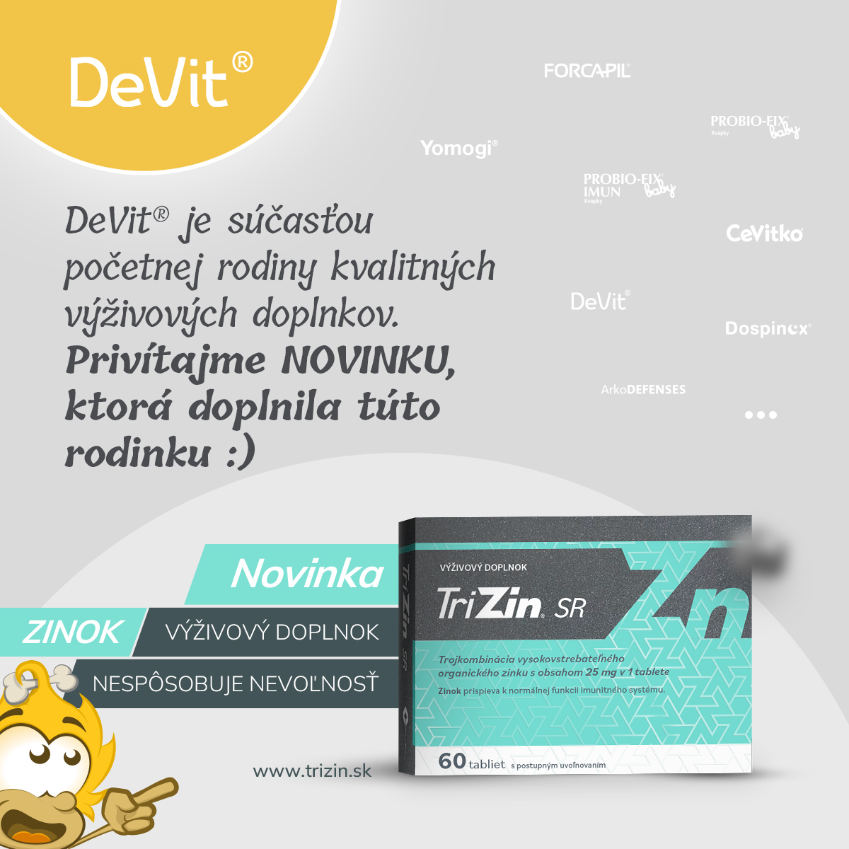 DeVit - DeVit® je súčasťou početnej rodiny kvalitných výživových ...