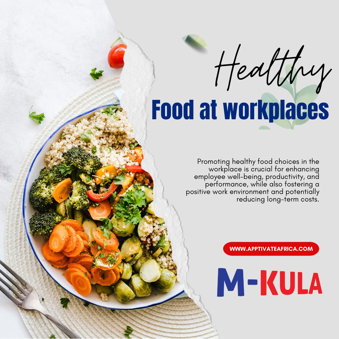ApptivateAfrica - Promoting healthy food choices in the workplace is ...