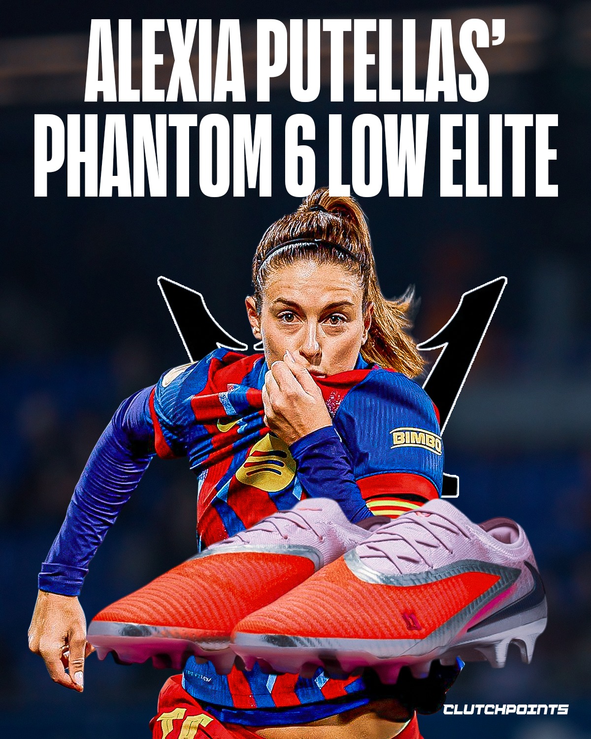 ClutchPoints - La Reina is with Nike Alexia Putellas Nike Phantom 