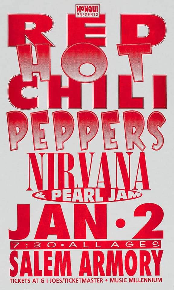 On December 27, 1991, Pearl Jam opened for The Red Hot Chili
