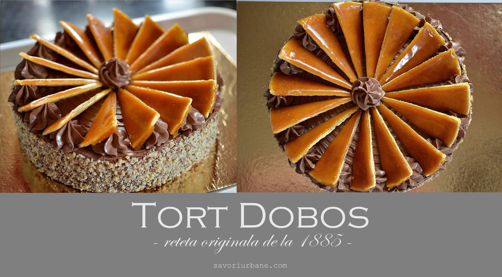 Savori Urbane - ♥ TORT DOBOS - RETETA ORIGINALA ♥ ==>...
