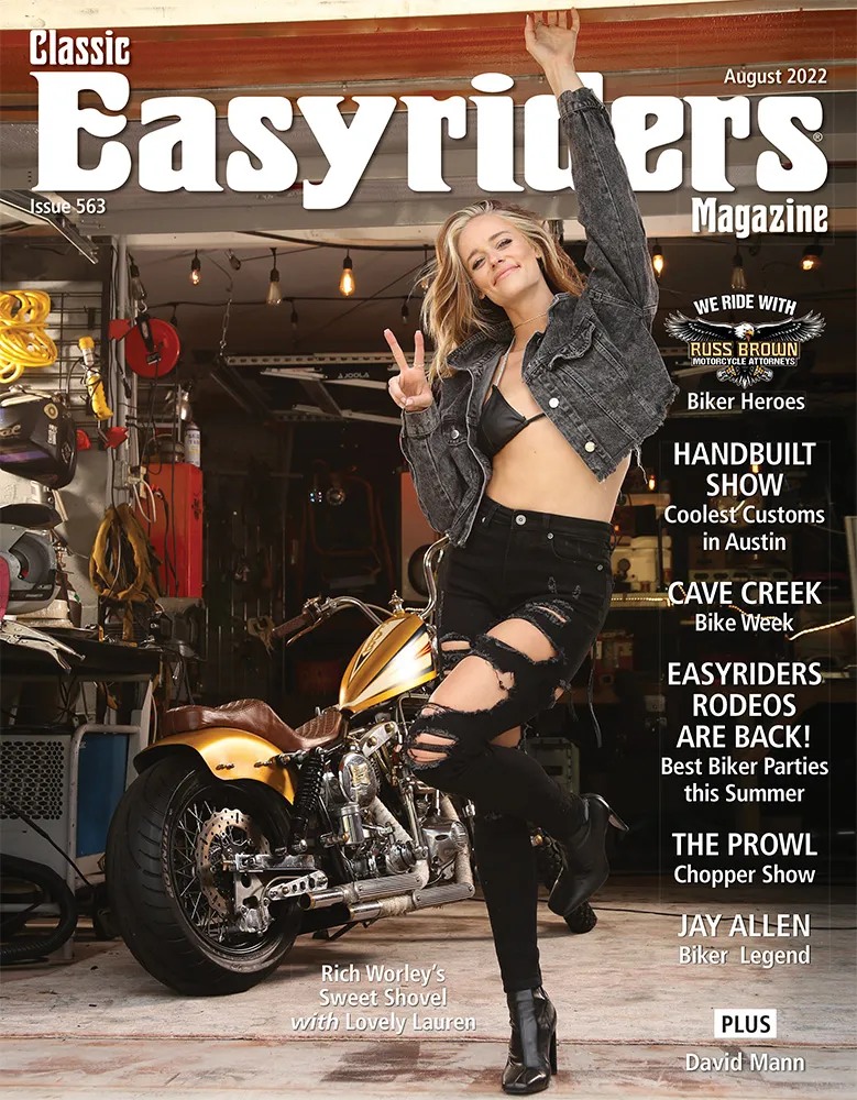 Do you have the July/August issue of Easyriders? If so, you hold
