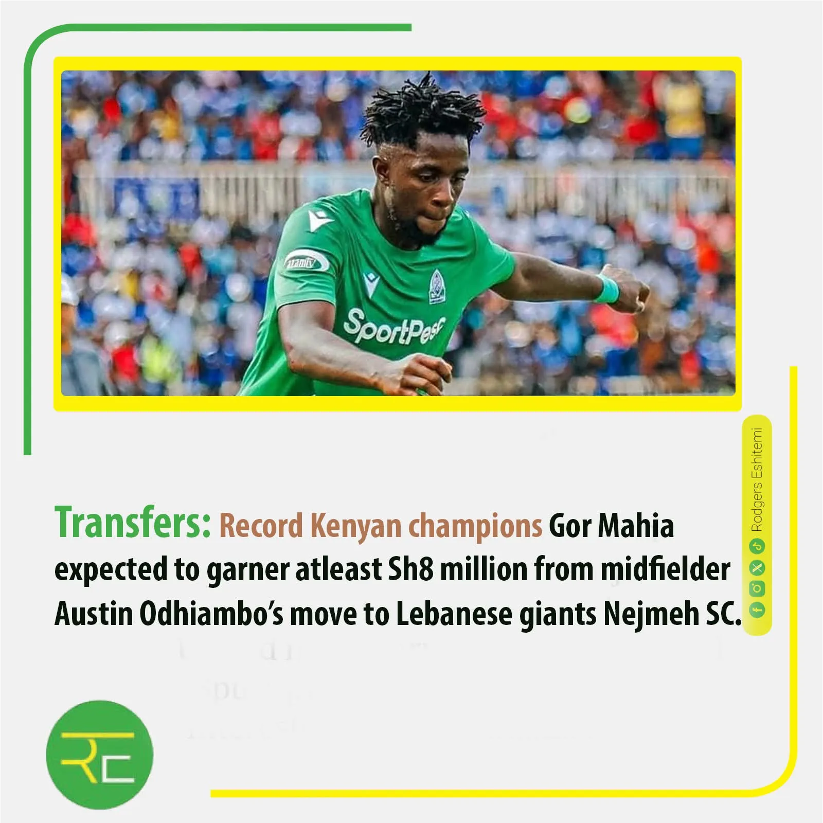 Transfers: Gor Mahia are expected to reap Sh8 million from Austin