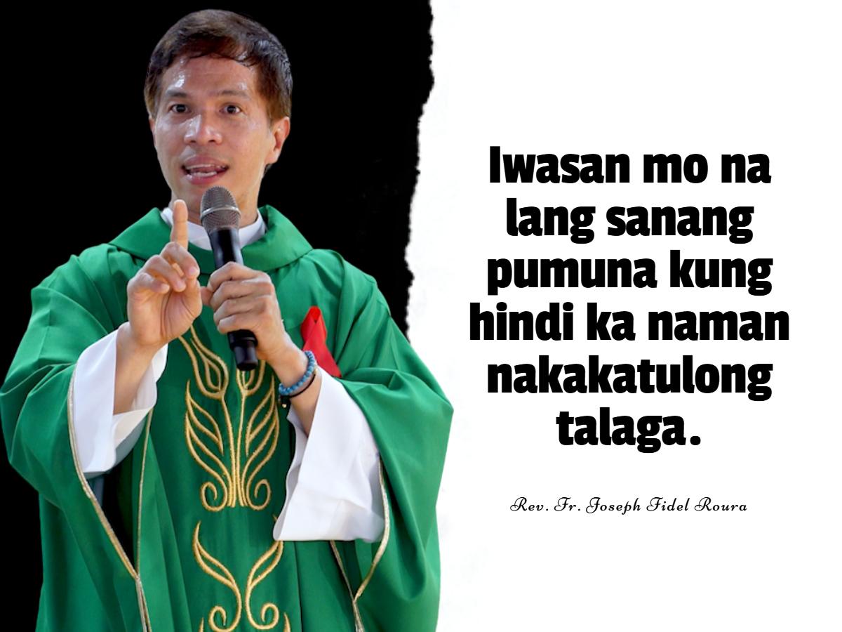 Iwasan mo na lang sanang... - Rev. Fr. Joseph Fidel Roura