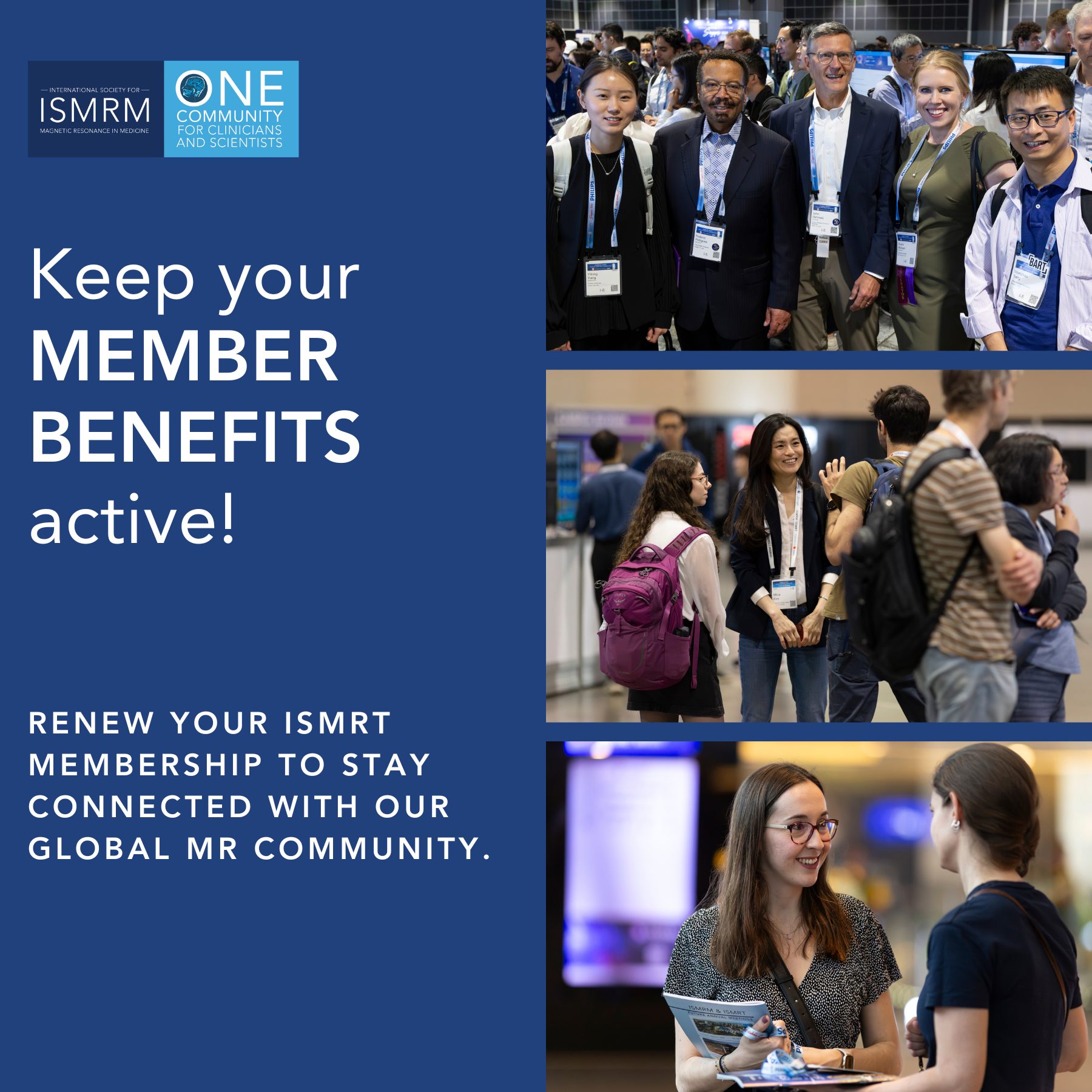 ISMRM - Time to renew your ISMRM Membership! Don't miss out on your ...