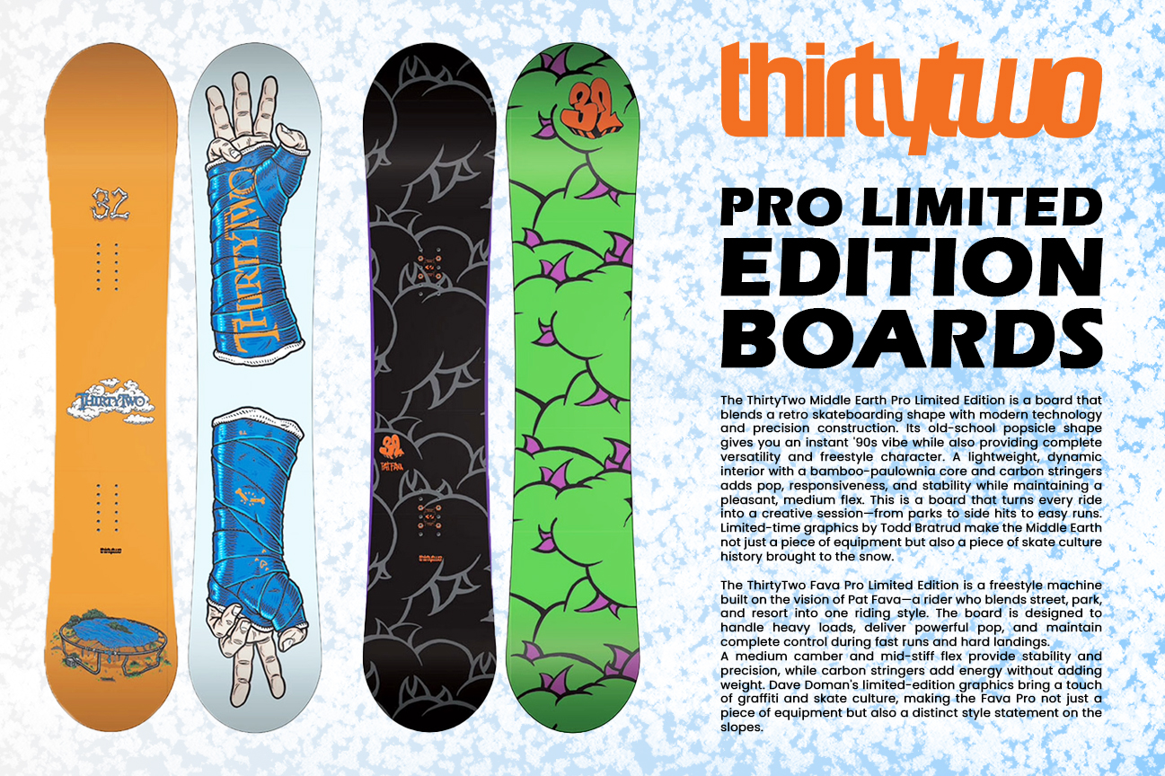 ThirtyTwo just released 2 fire snowboards. Go see for yourself 