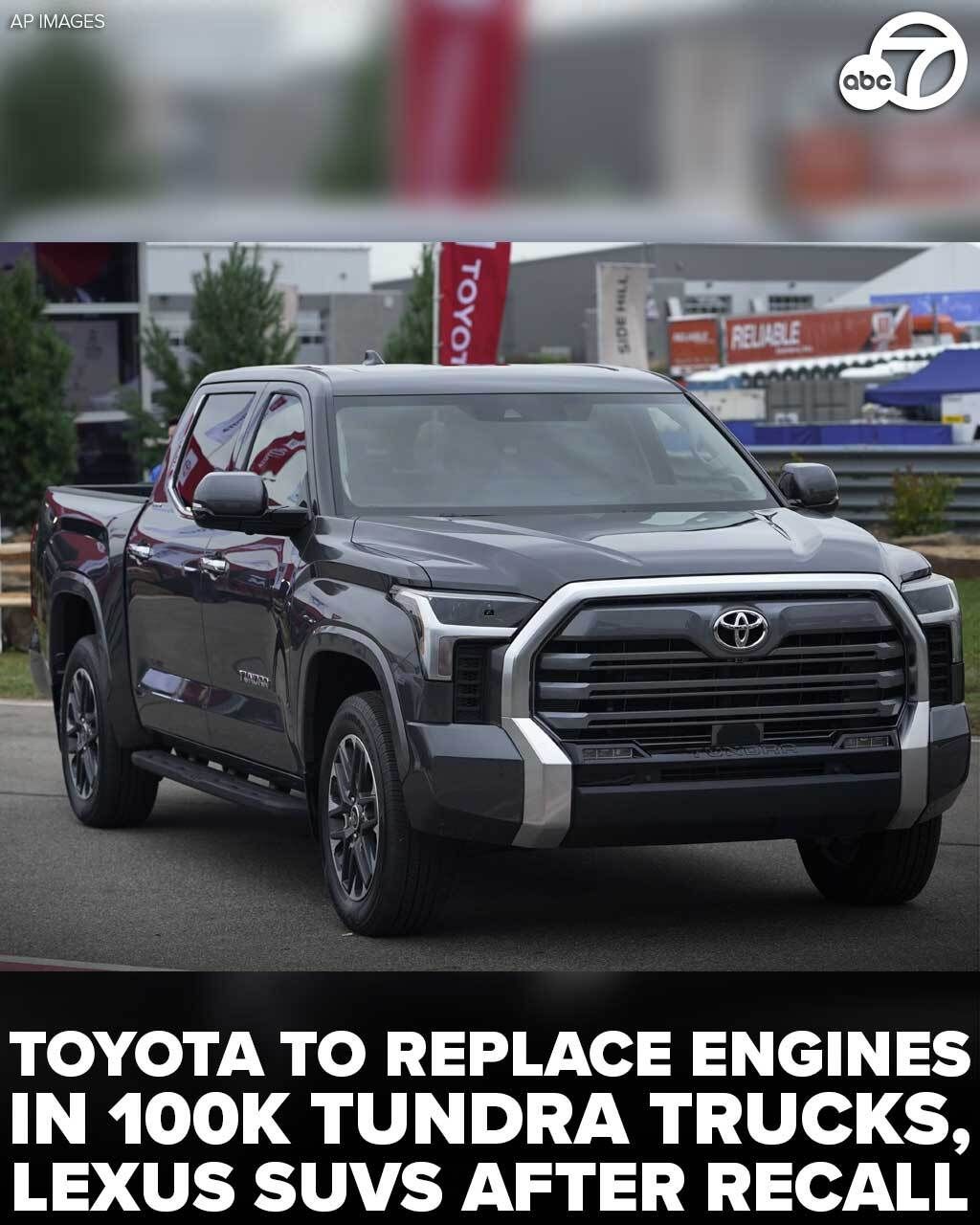 Toyota is recalling 126,691 Tundra and Lexus models because the