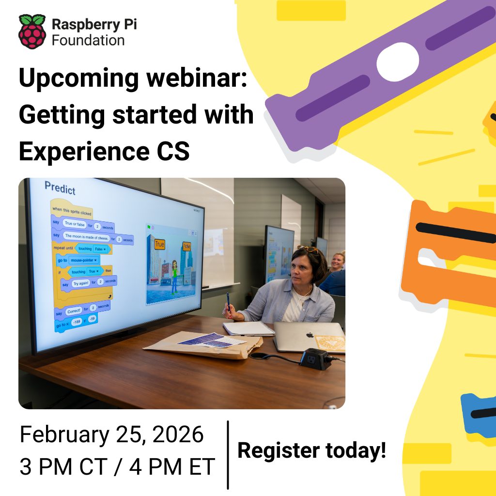 Curious how Experience CS works... - Raspberry Pi Foundation | Facebook