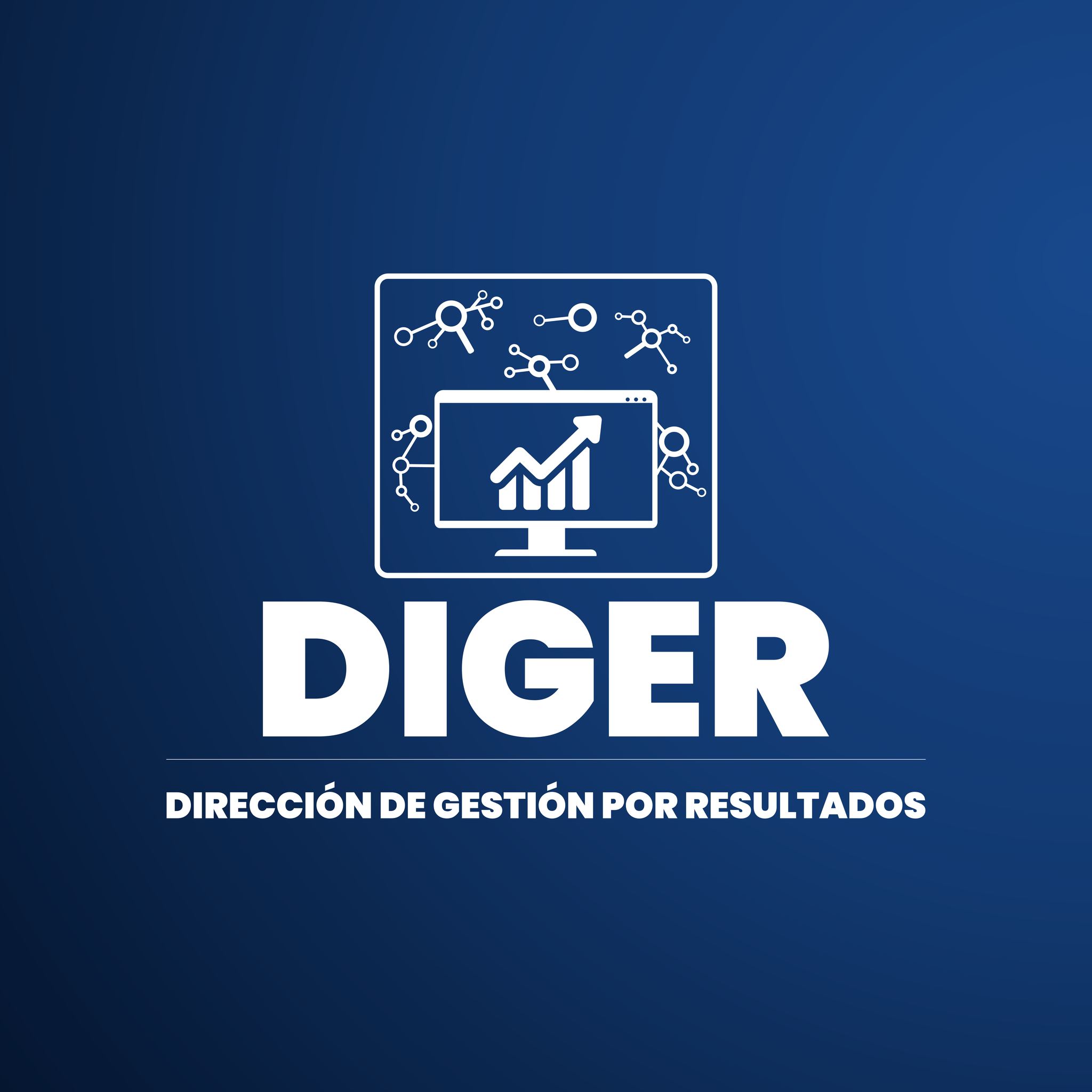 Dirección de Gestión por Resultados - DIGER | Tegucigalpa