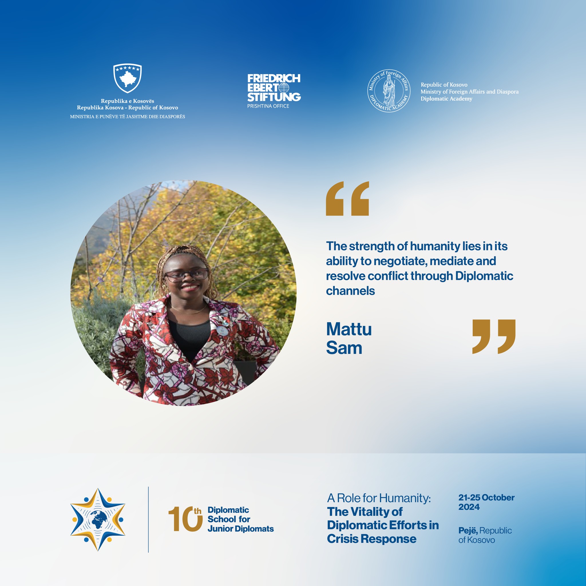 Kosovo - Mattu Sam participant of #the10thdiplomaticschool for Junior ...