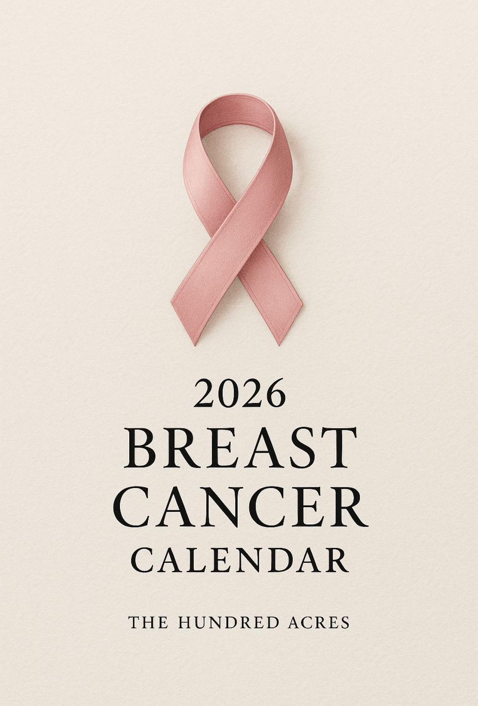 🌸 2026 Breast Cancer Calendars – On... - The Hundred Acres | Facebook