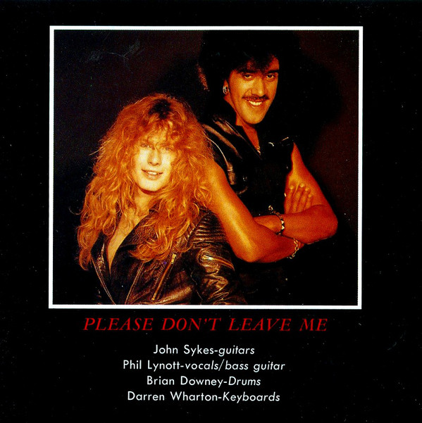 Phil Lynott, John Sykes - Please Don't Leave Me, 1982