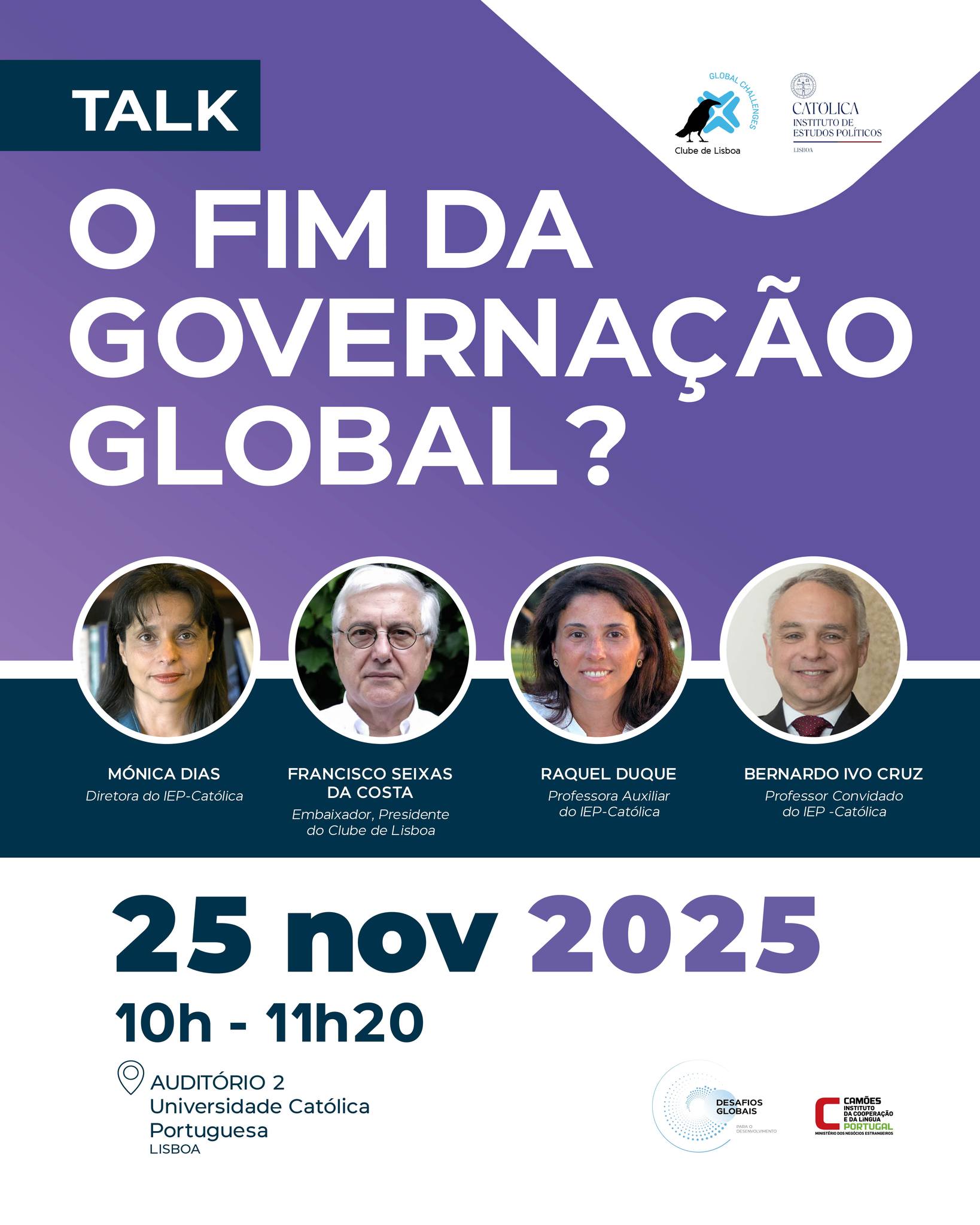 Clube - 👉 LISBON TALK | O FIM DA GOVERNAÇÃO GLOBAL? 🗓 25 Novembro 2025 ...