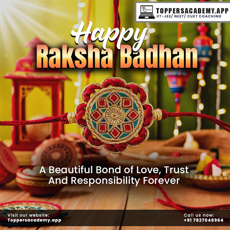 🌸 Happy Raksha Bandhan 🌸 May the bond... - Topper's Academy