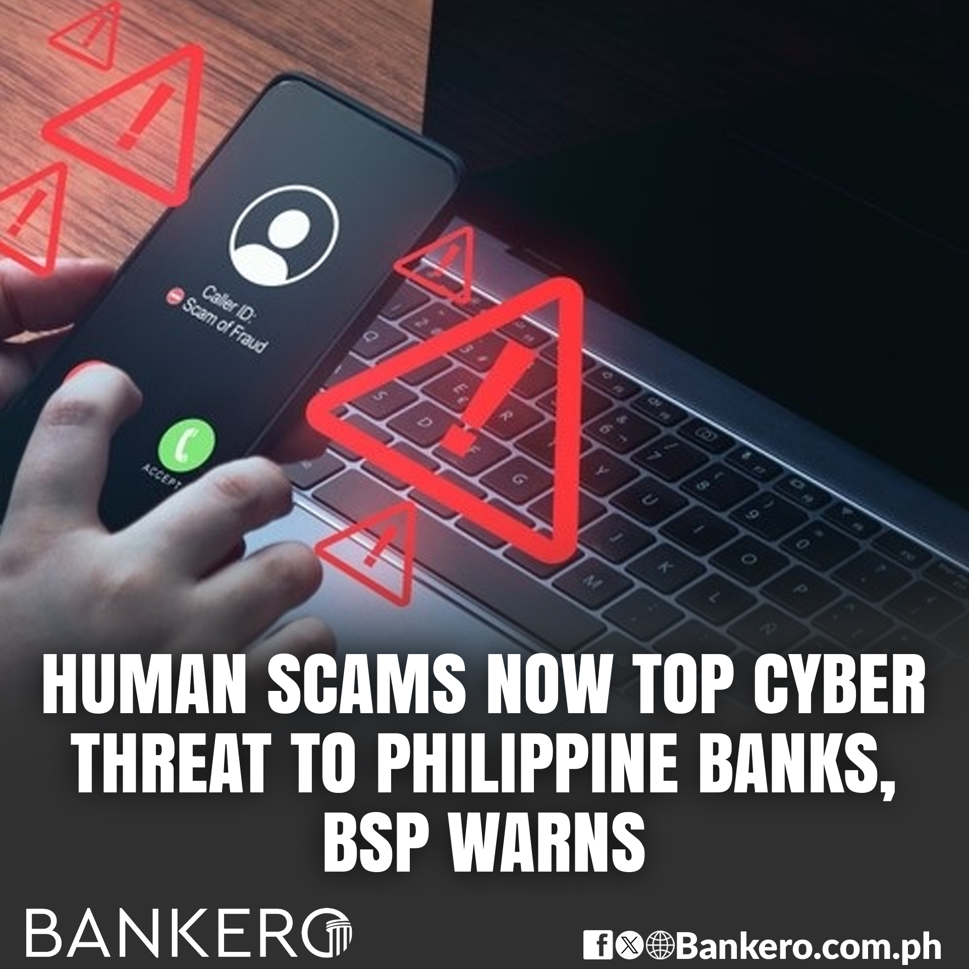 Bankero - The Bangko Sentral ng Pilipinas (BSP) warned that scams ...