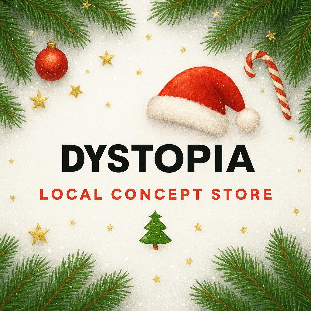 Dystopia - Local Concept... - Dystopia - Local Concept Store