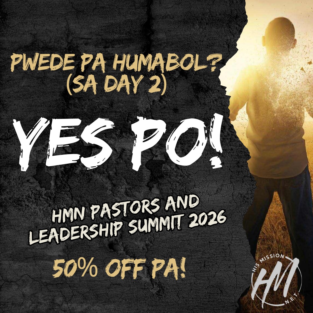 HIS - PWEDE BA HUMABOL SA DAY 2 NG HMN PASTORS AND LEADERSHIP SUMMIT ...