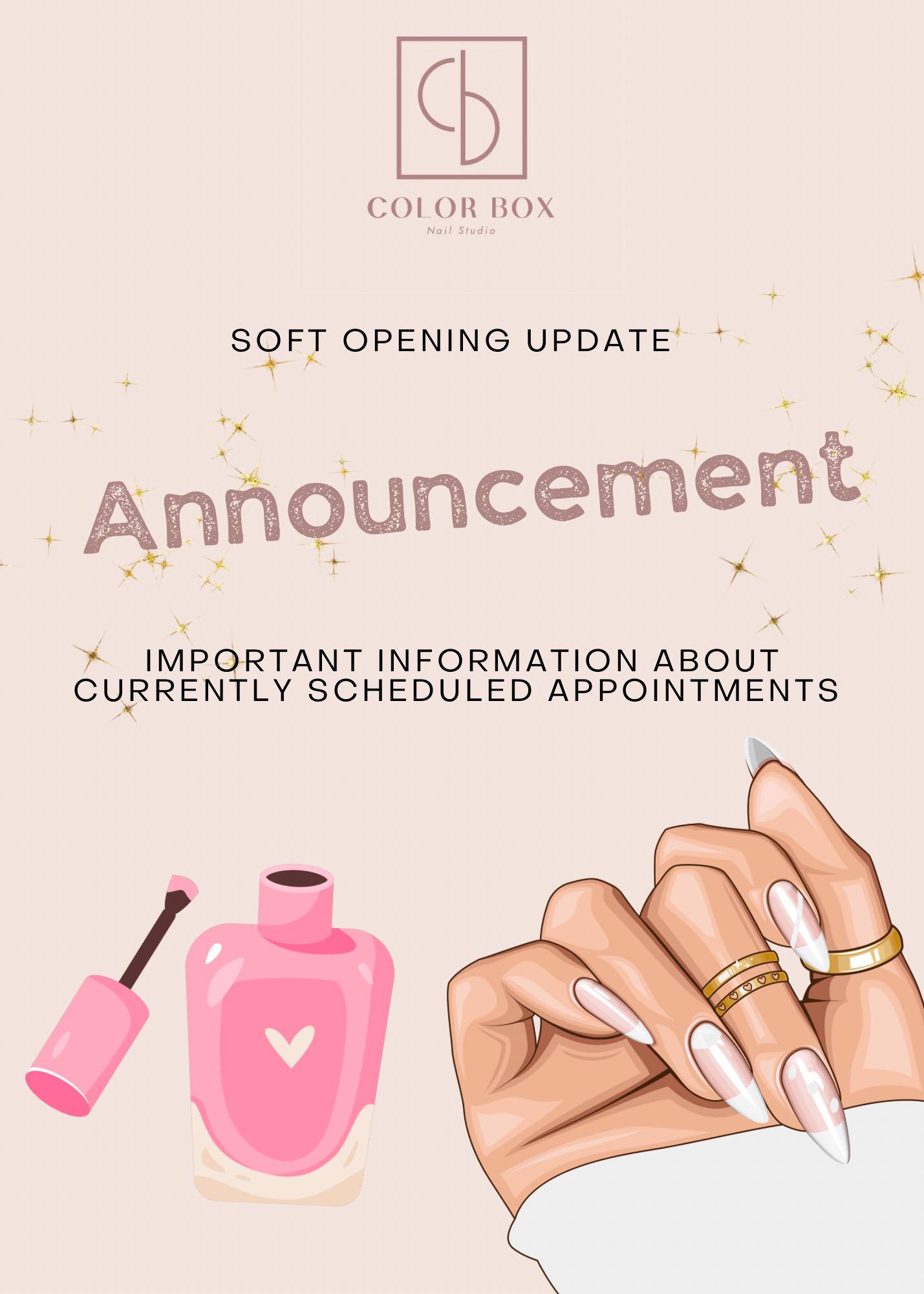 🎉 Soft Opening Announcement –... - Color Box Nail Studio | Facebook