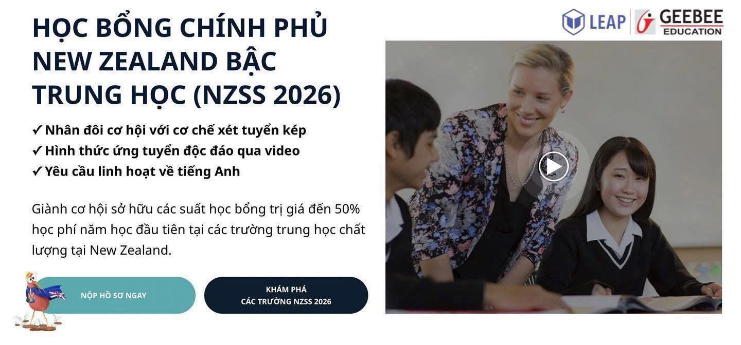 Leap - 📣📣 HỌC BỔNG CHÍNH PHỦ NEW ZEALAND BẬC TRUNG HỌC – NZSS 2026🇳🇿 👉👉 ...