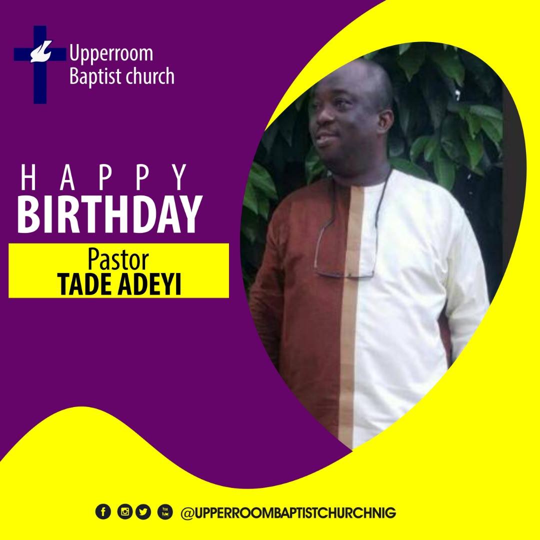 Happy Birthday to our Beloved... - Upper Room Baptist Church | Facebook