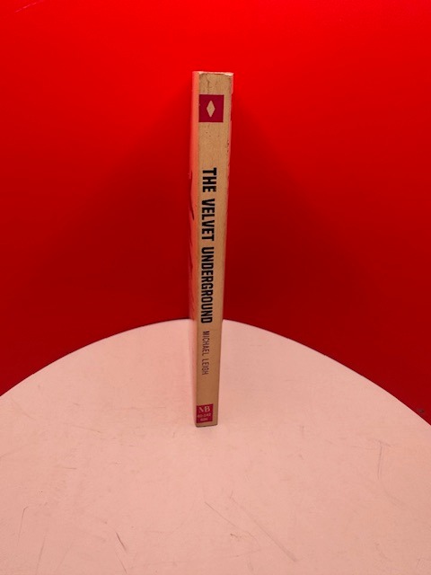 First edition of The Velvet Underground book by Michael Leigh
