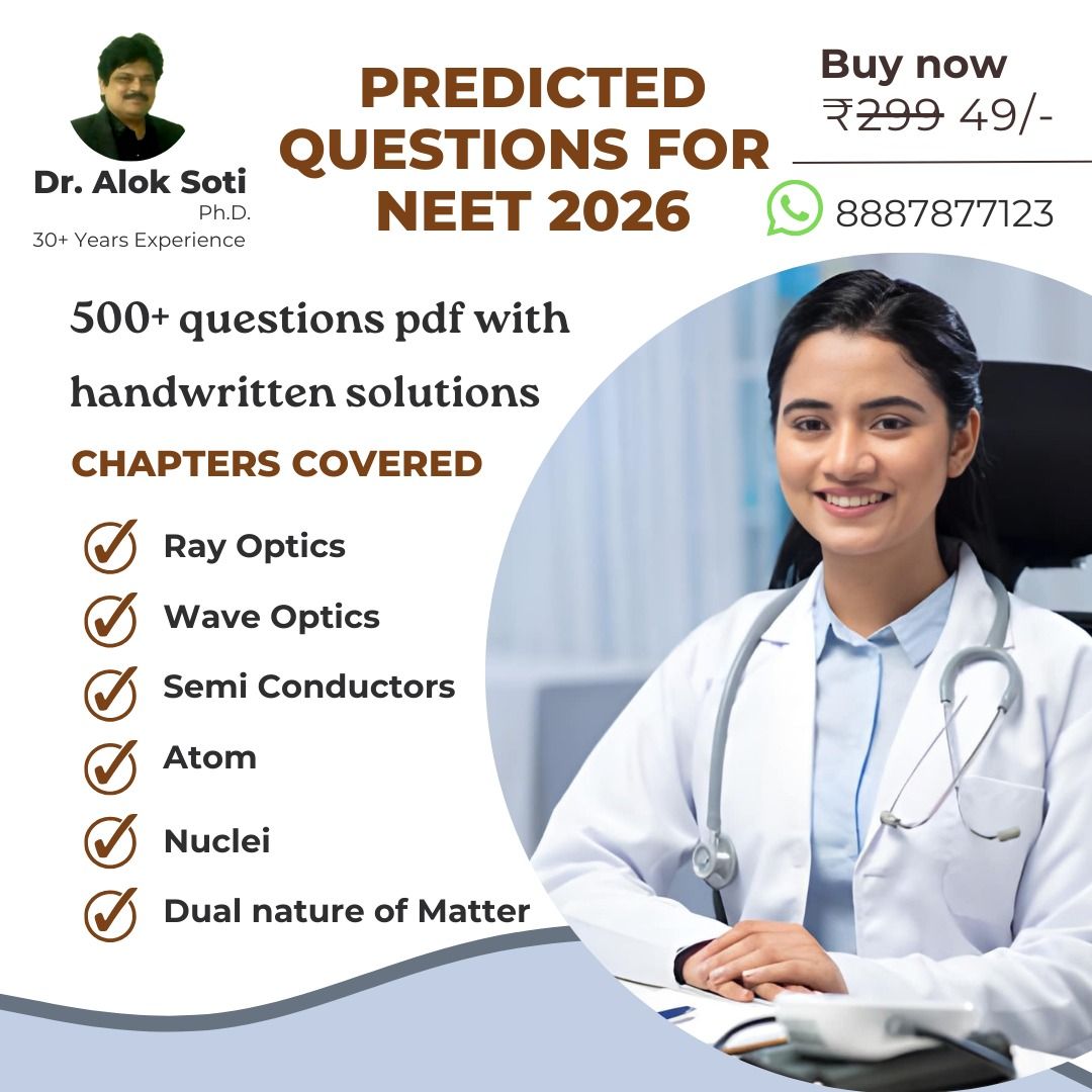Physics - Predicted Questions for NEET 2026 🔥🔥 💯 Trusted 🤼 tested Easy ...