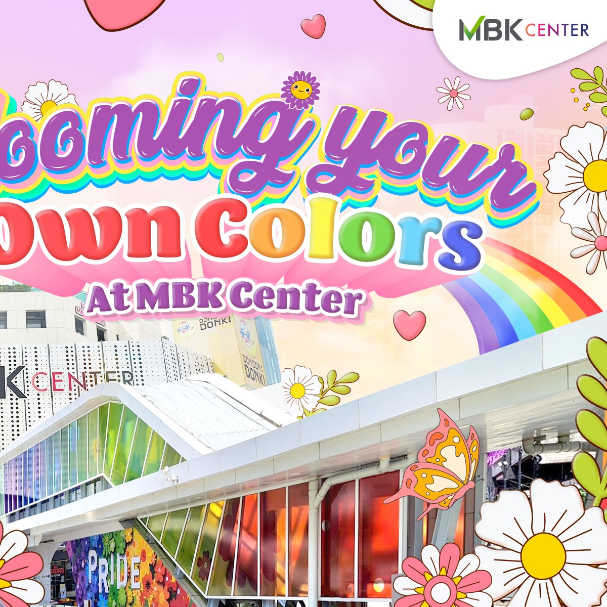 MBK Center - 🌈 Blooming your own Colors at MBK Center 🌈...