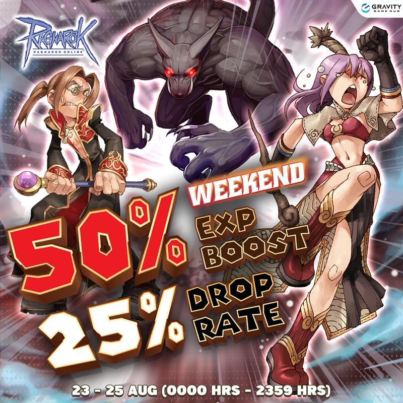 Ragnarok - 50% EXP BOOST & 25% DROP RATE on 23 August 0000hrs ~ 25 ...