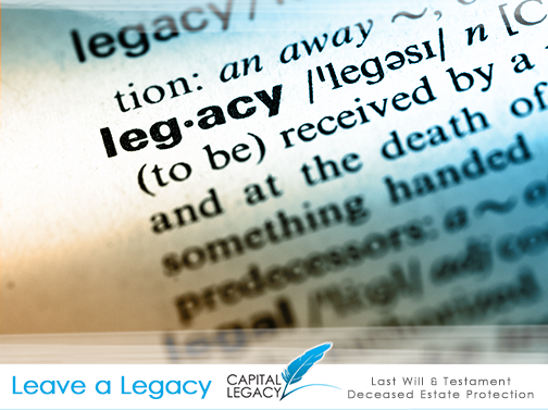 Capital - Legacy ˈlɛɡəsi/ noun: legacy; plural noun: legacies 1. an ...