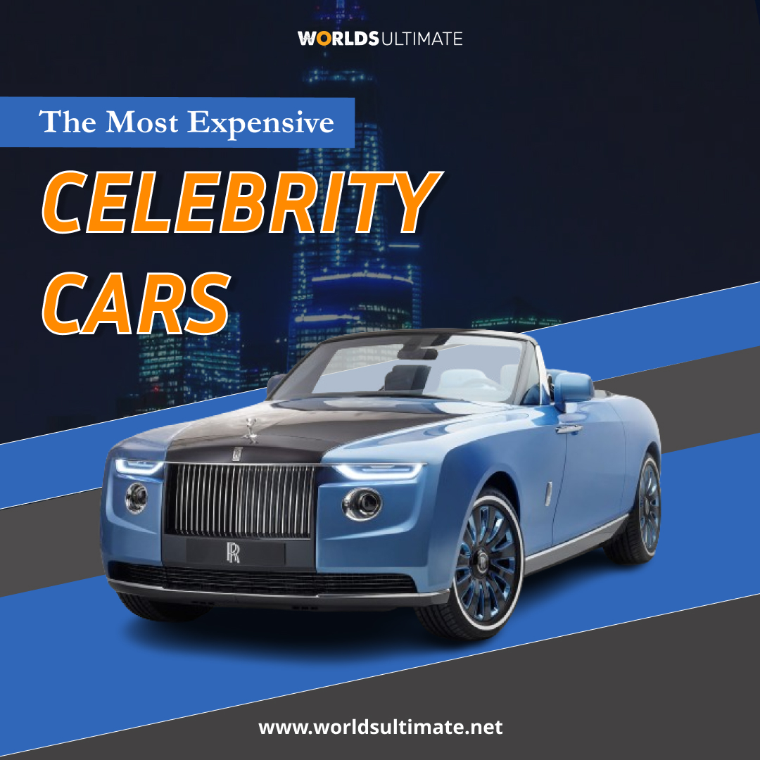 The Most Expensive Celebrity Cars