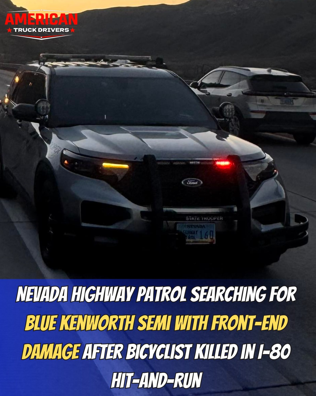 Nevada Highway Patrol Searching for Blue Kenworth Semi With Front