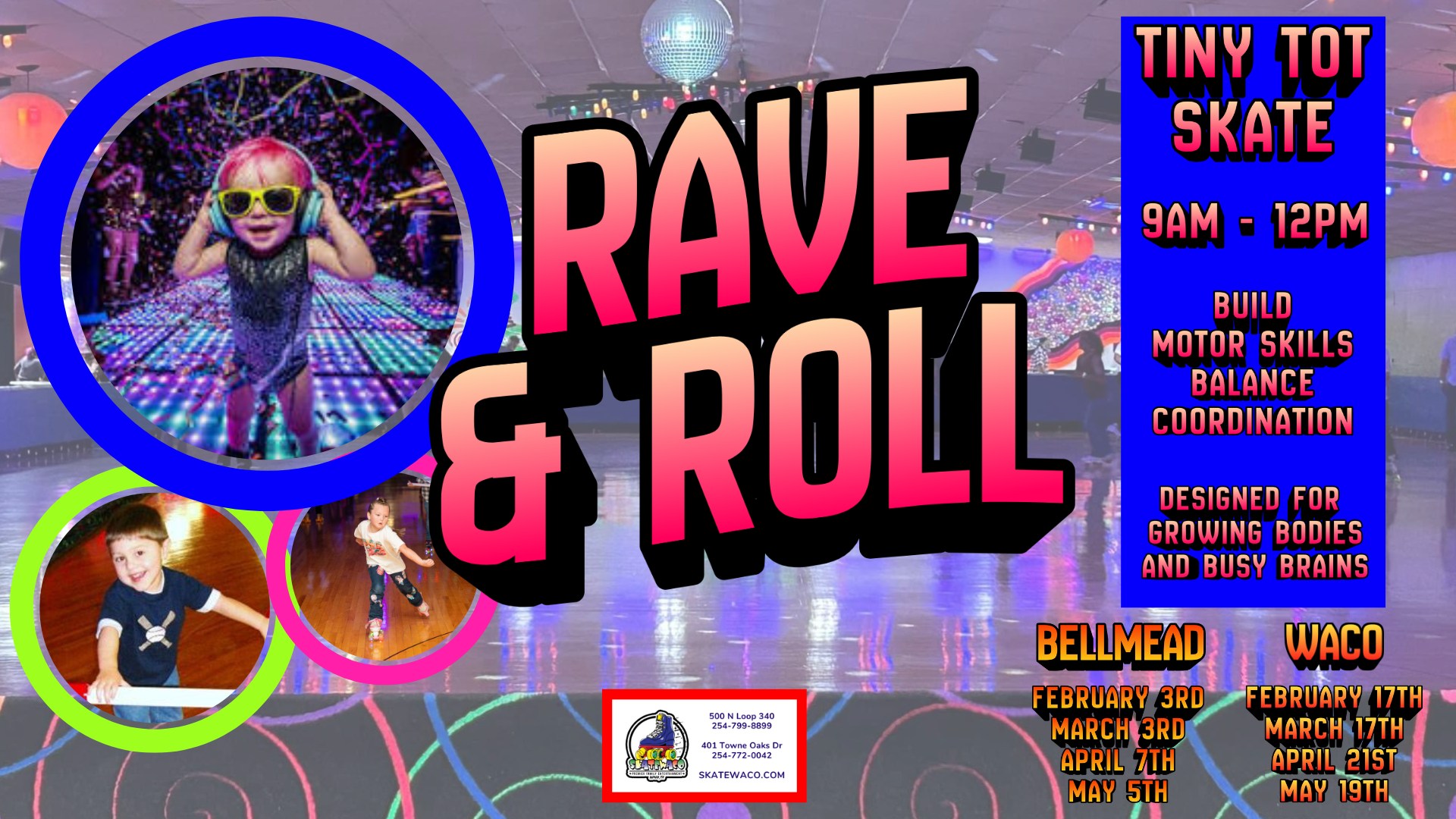 Rave & Roll - Tiny Tot Skate