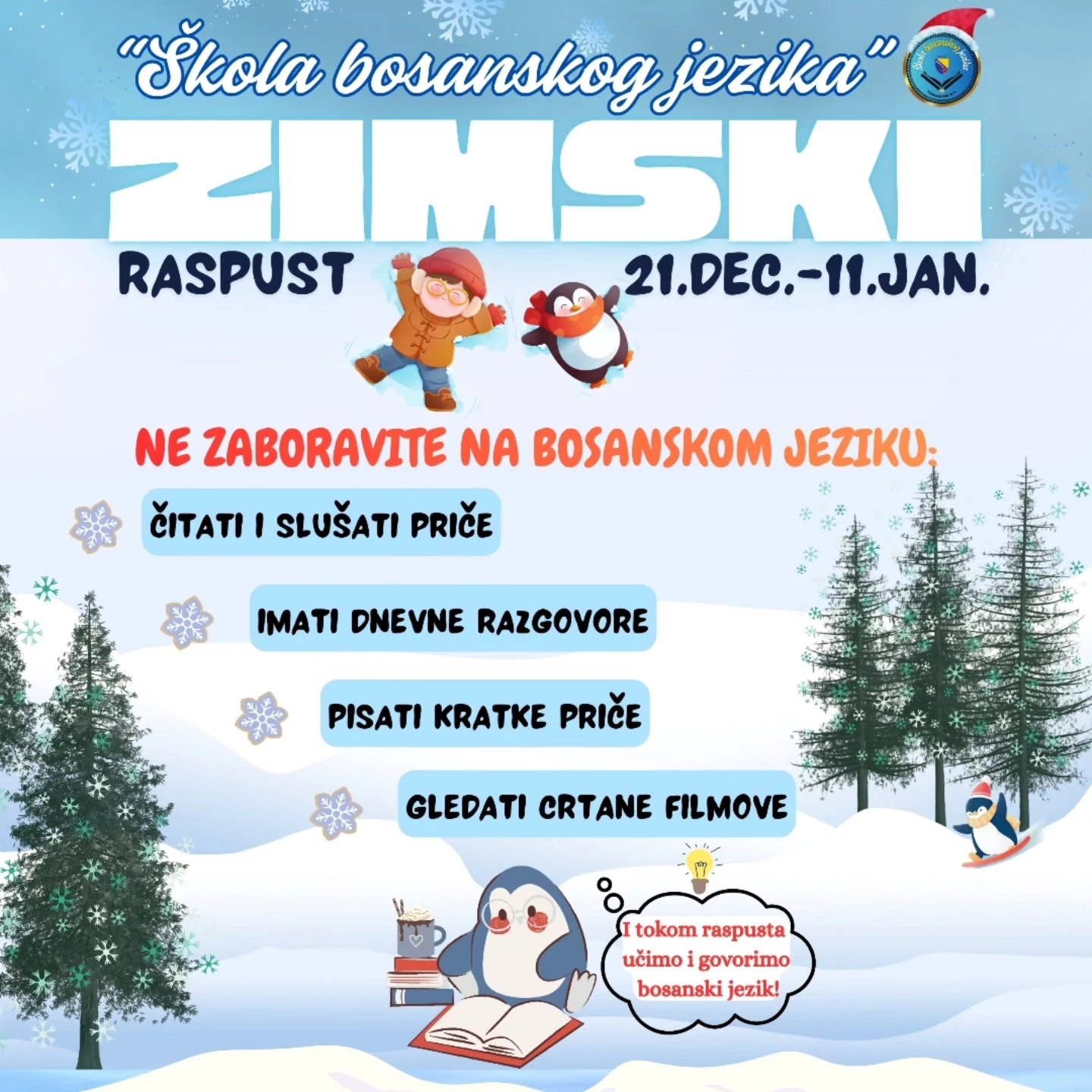 Škola bosanskog jezika 🇧🇦📚🇧🇦 Winter break/ Zimski raspust Dec 21.2025 ...