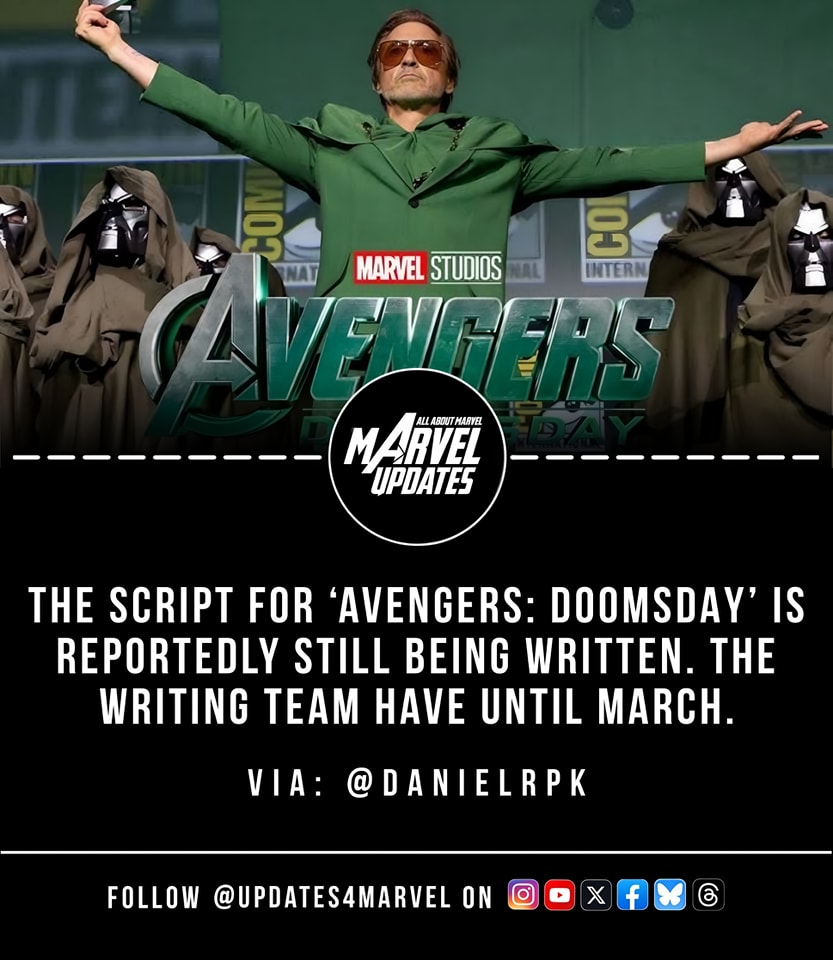 Marvel Updates - The script for ‘AVENGERS: DOOMSDAY’ is...