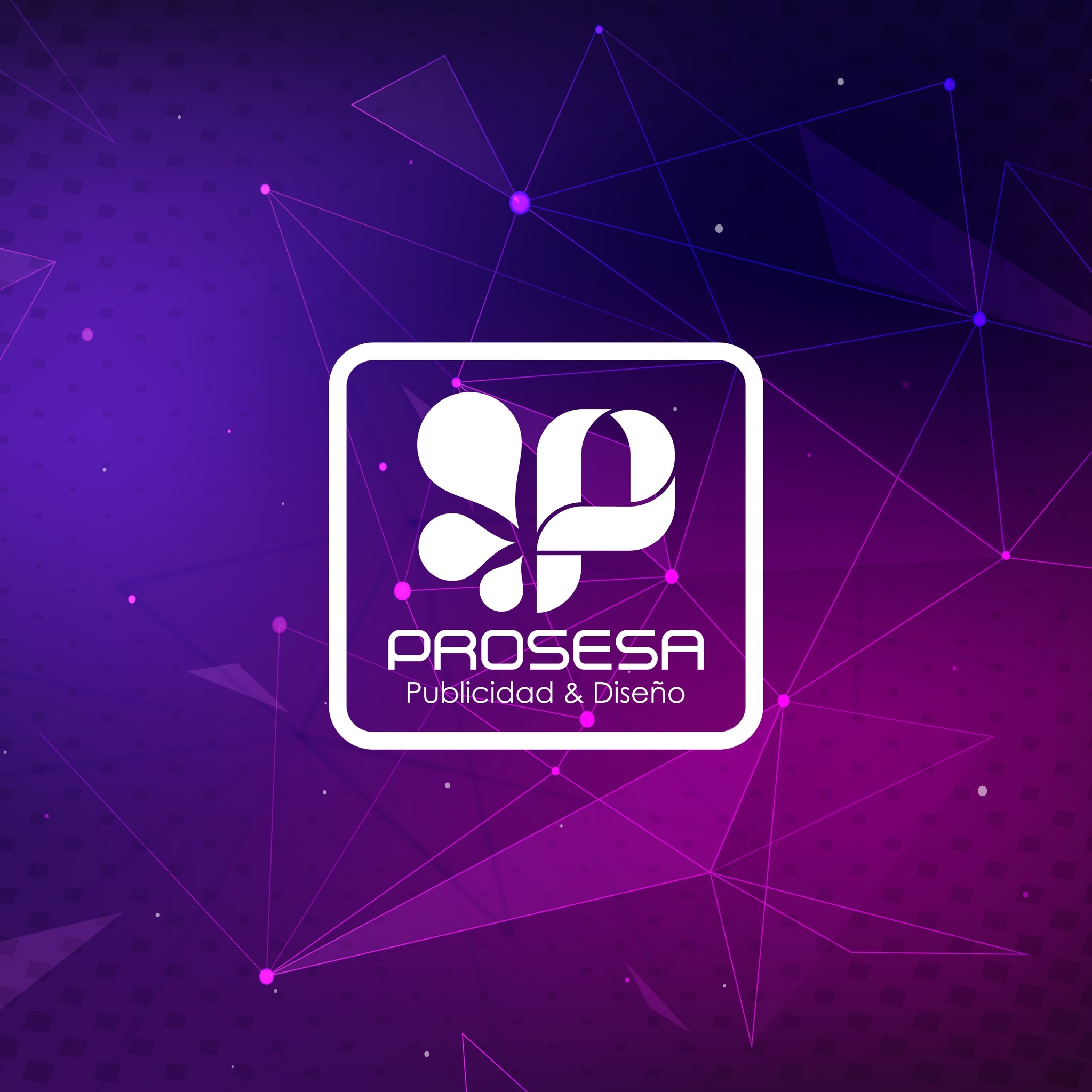 Prosesa Publicidad & Diseño | Ciudad del Carmen