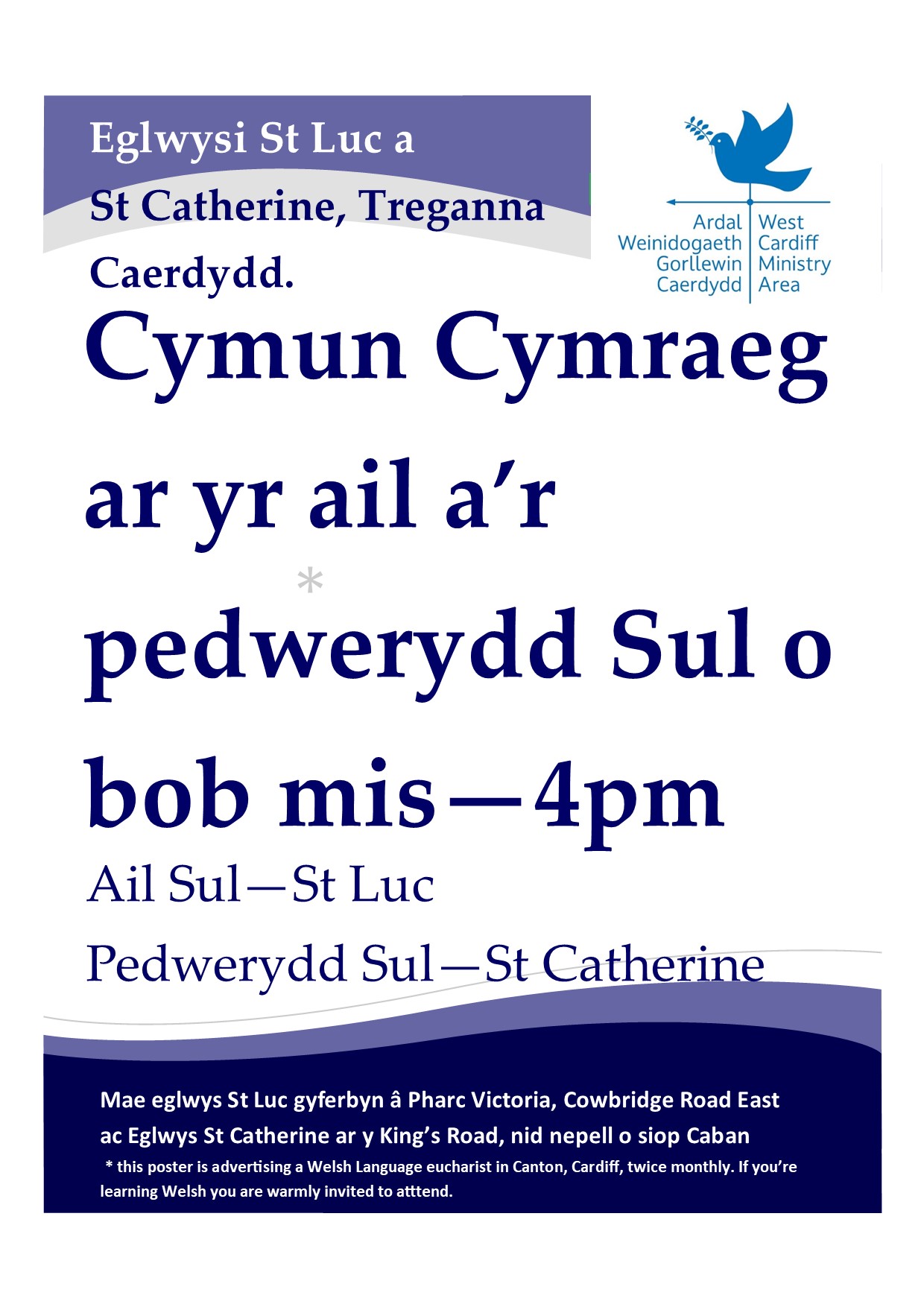 St - Cynhelir Cymun Cymraeg am 4pm yfory, ond mewn newid i'r drefn ...