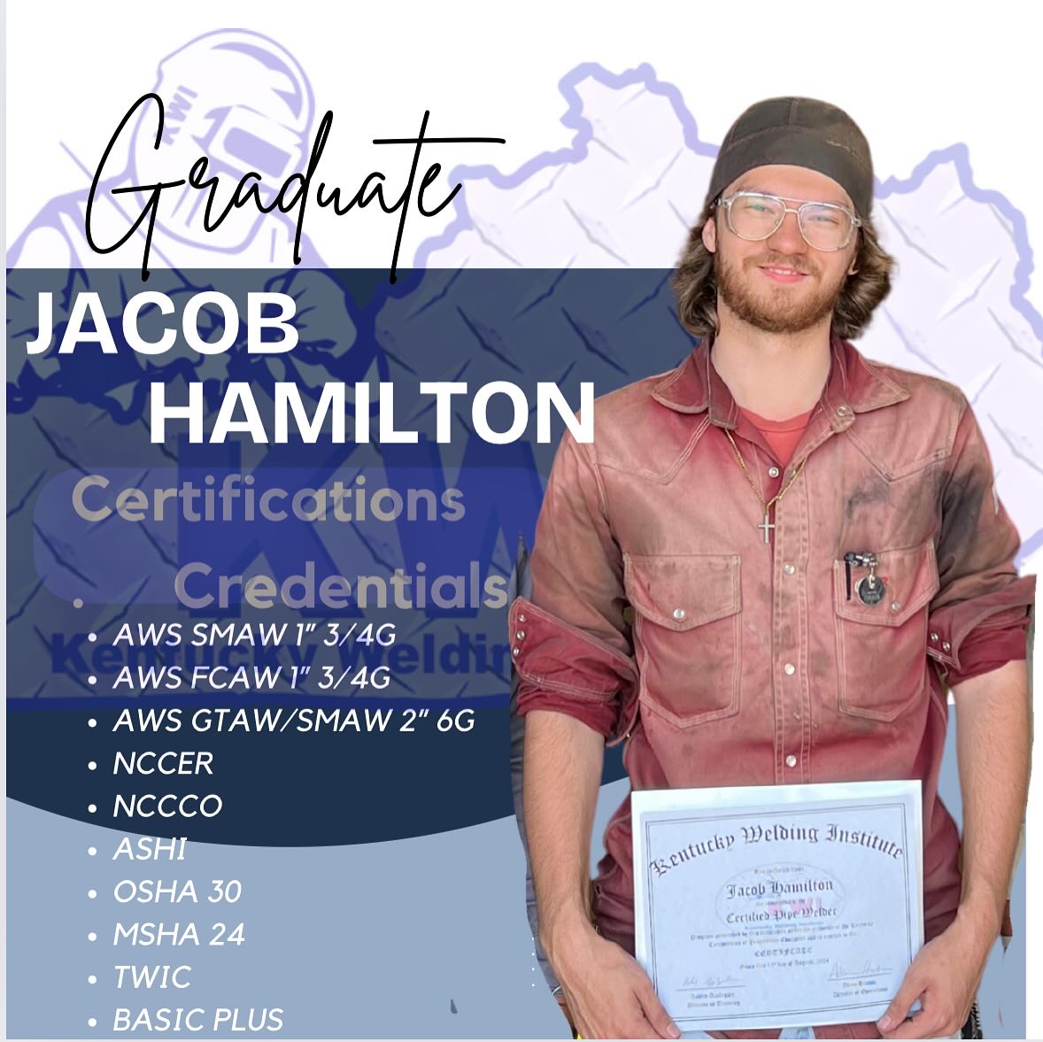 🔥 Meet Jacob Hamilton,... - Kentucky Welding Institute LLC | Facebook