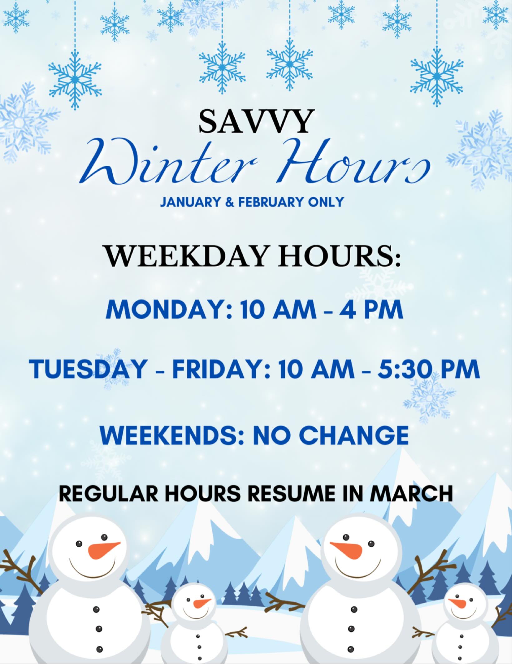 Savvy - ️ Winter Hours Update ️ We will be closed for New Year’s Day 🎉 ...