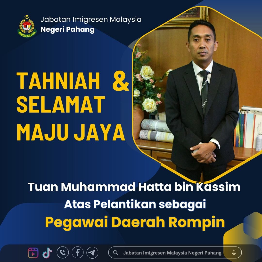 Jabatan Imigresen Malaysia Negeri Pahang - Kami warga Imigresen Negeri ...