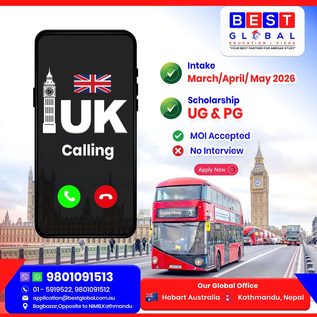 🇬🇧 UK... - BEST Global Education Consultancy, Kathmandu | Facebook