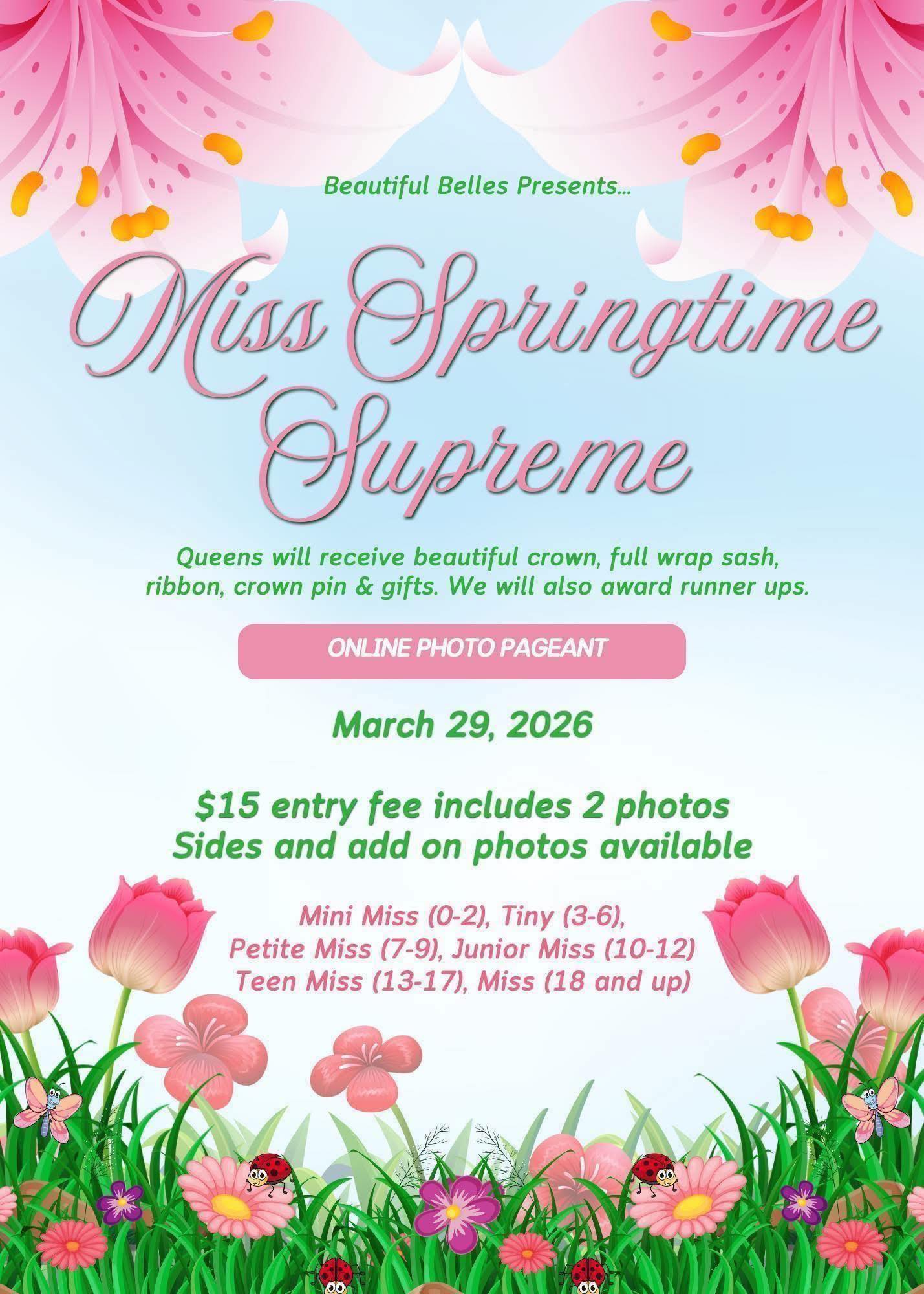 Registration is open for our Annual “Miss Springtime Supreme” photo ...