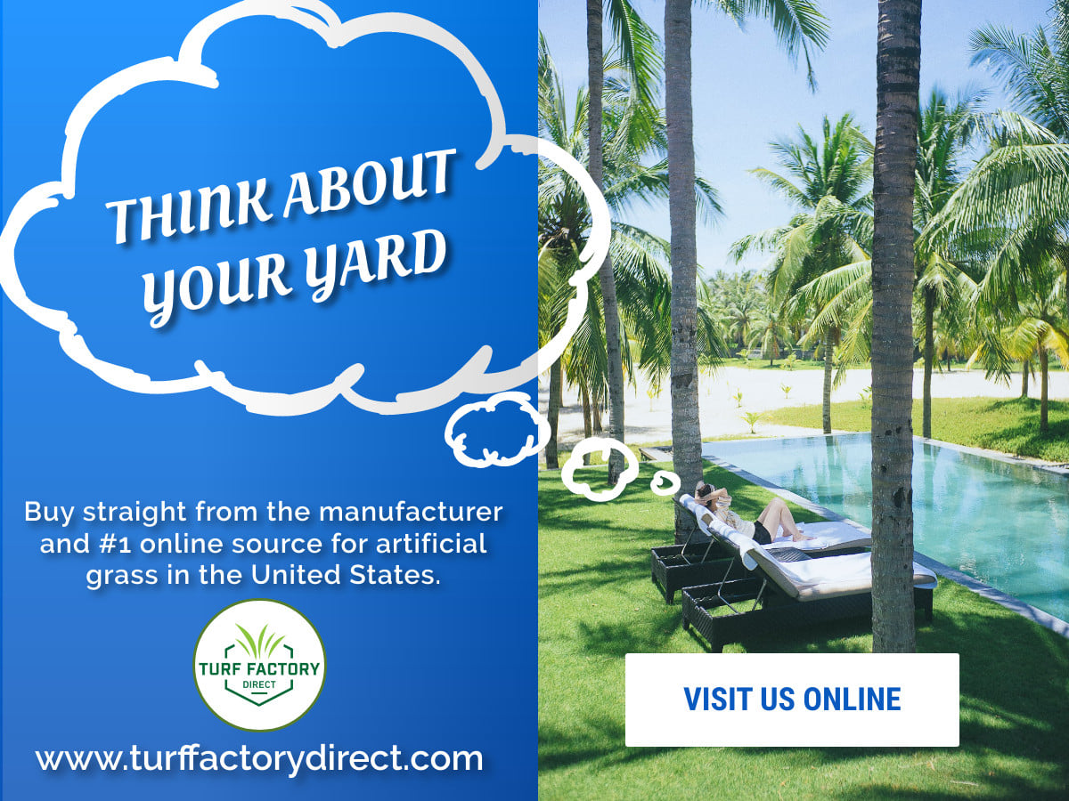 Our artificial turf products... - Turf Factory Direct, LLC