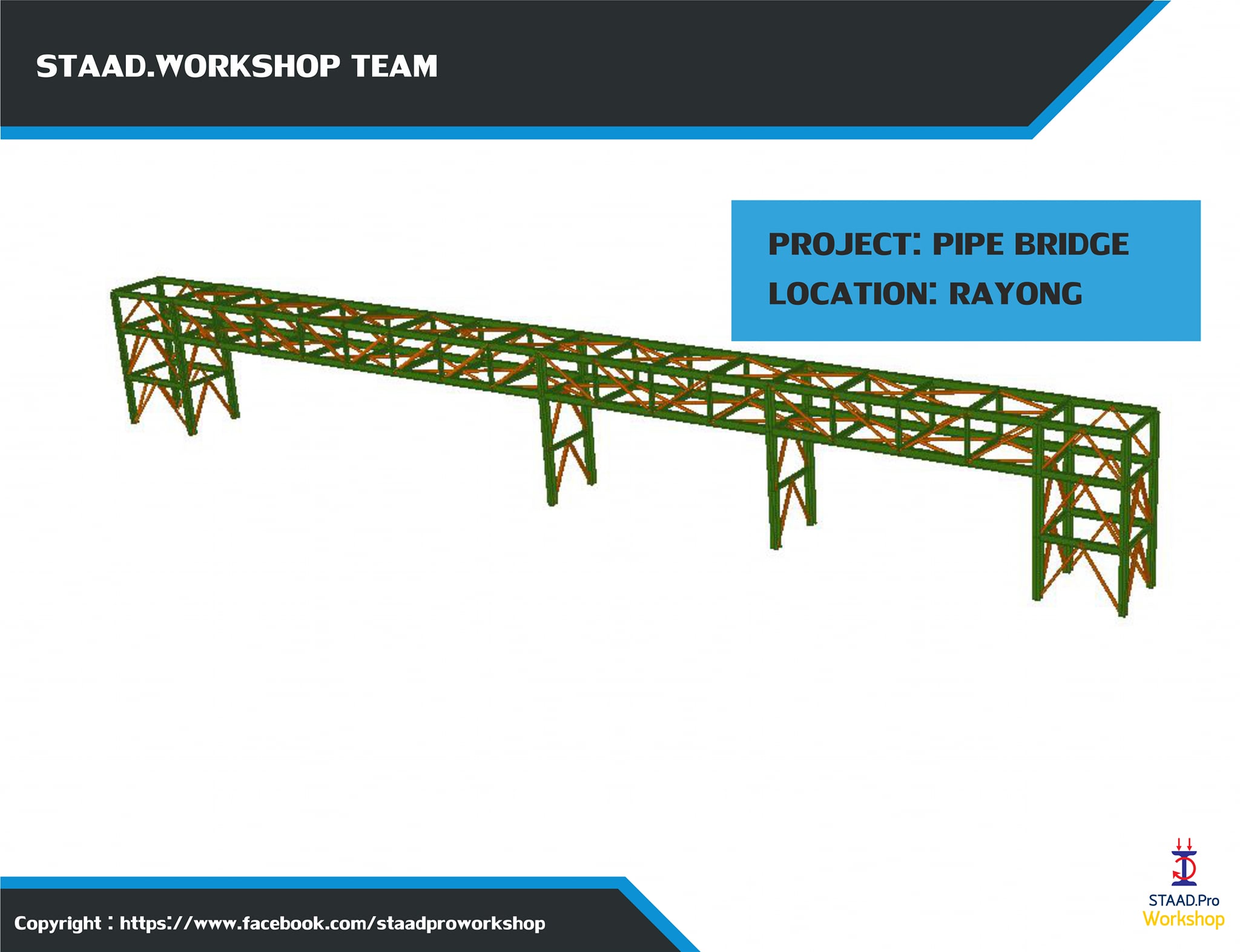 ประเภทโครงสร้าง โครงสร้าง Pipe bridge... - STAAD.Pro Workshop | Facebook