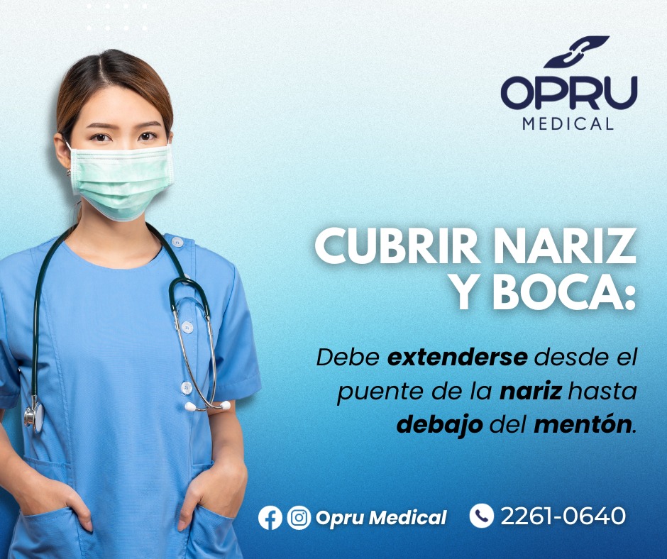 OPRU Medical - El uso correcto de la mascarilla...