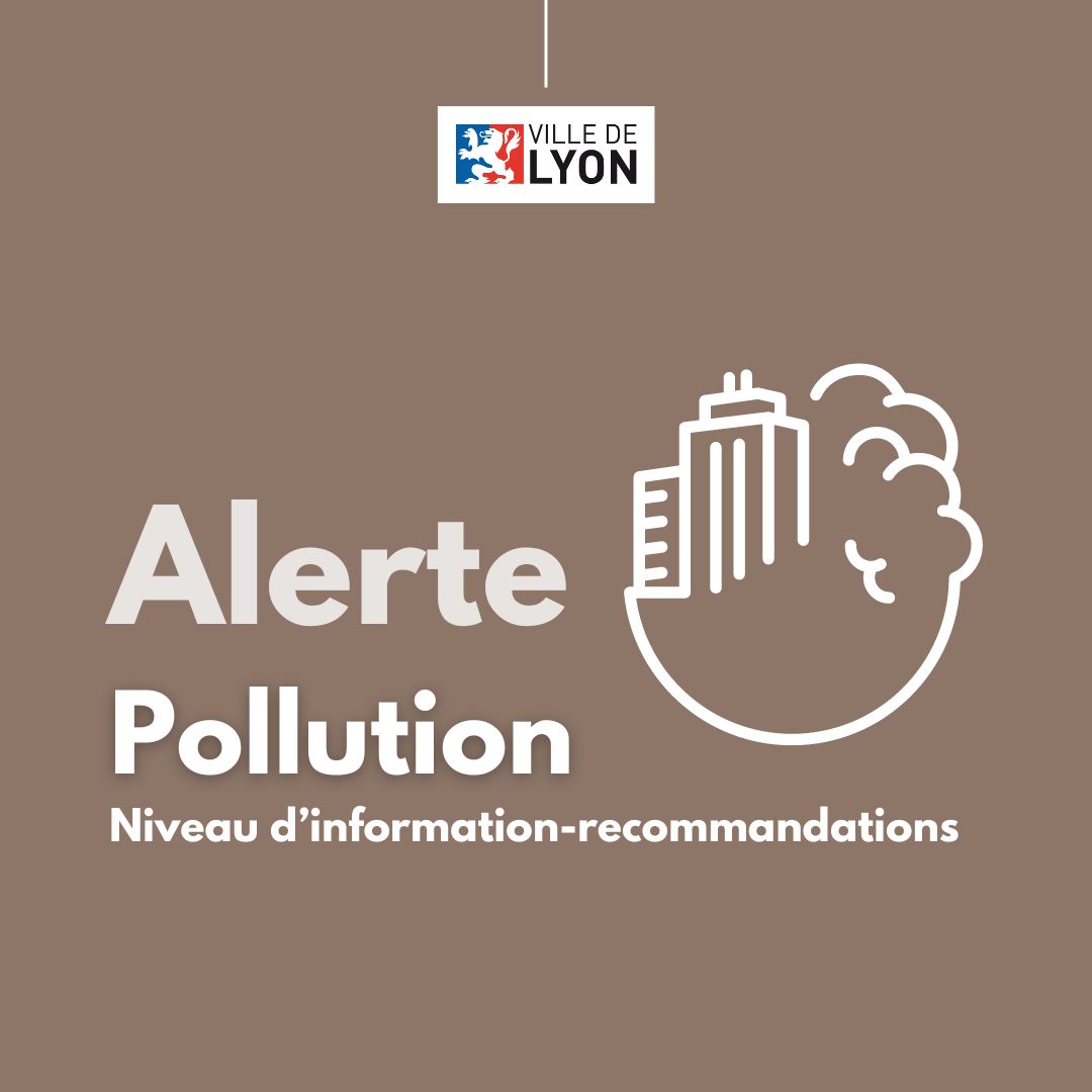 Ville de Lyon - Les vigilances en raison de la pollution...