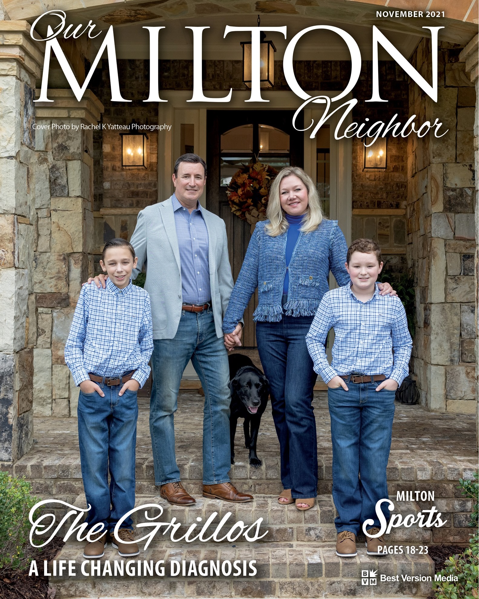Every family... - Our Milton Neighbor - Best Version Media