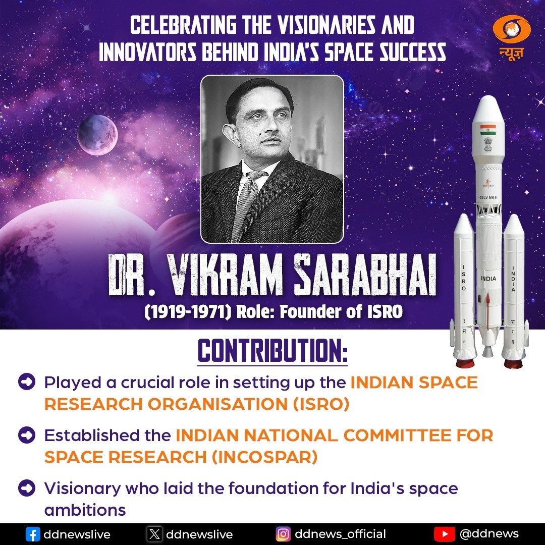 DDNewsLive - Dr. Vikram Sarabhai, the visionary founder of ISRO, laid ...