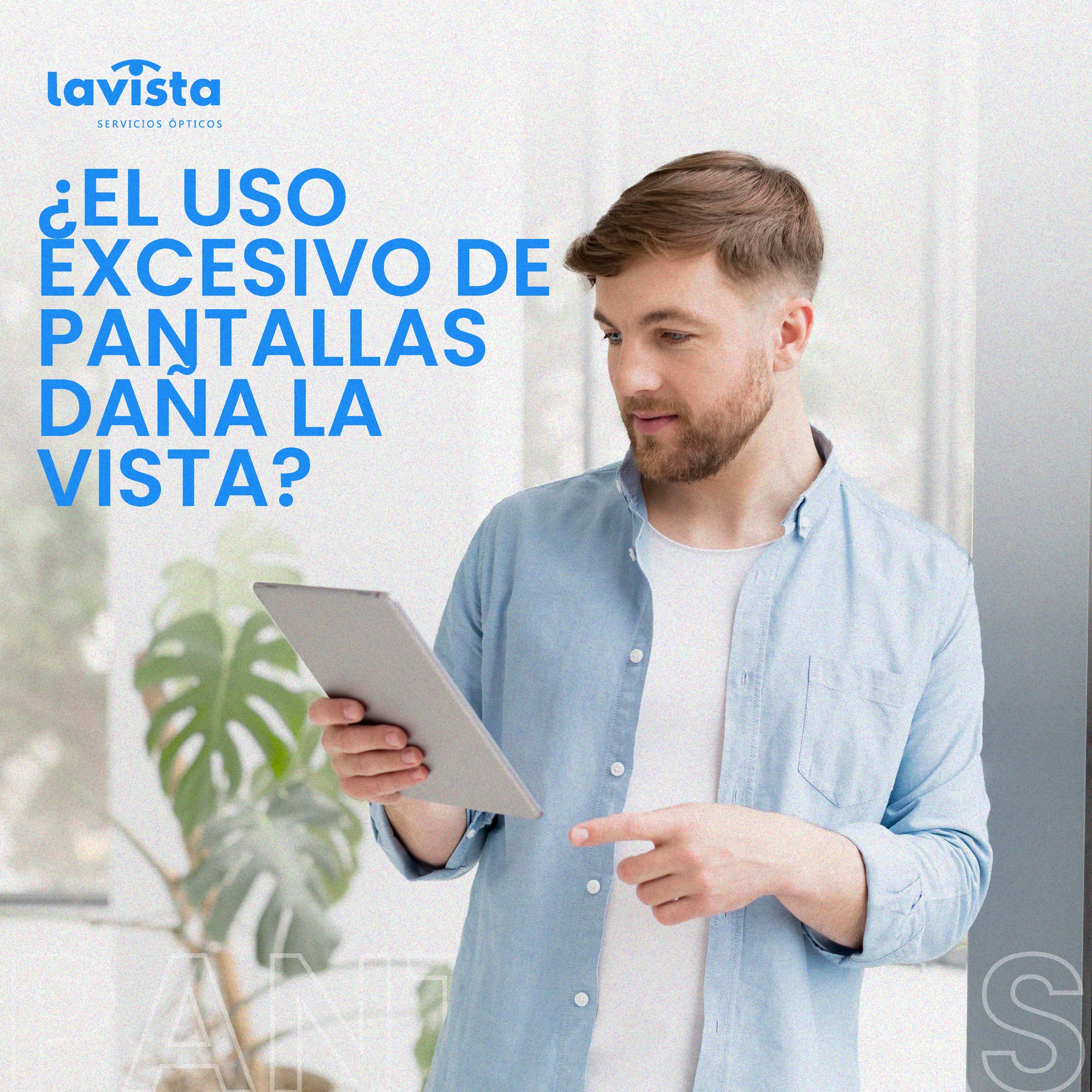 Lavista - ¿El uso excesivo de pantallas daña la vista? 🖥 Es una ...