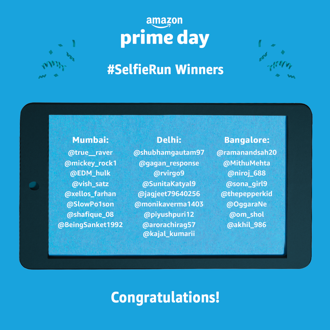 Amazon India Drum Roll Please Congratulating All Who Participated With Their Winning Smiles On Amazonprimeday Selfierun Contest All Lucky Winners Share Your Contact Details Along With A Valid Id Proof To